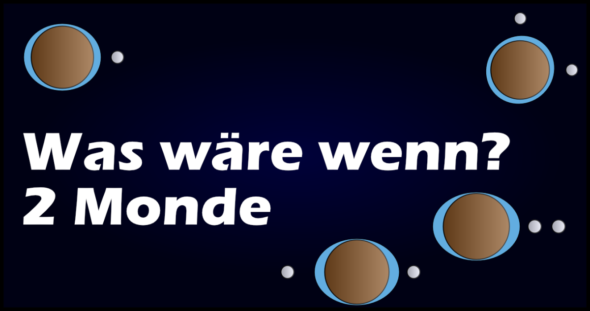 Im Schatten zweier Monde